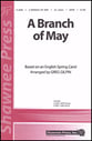 A Branch of May SATB choral sheet music cover